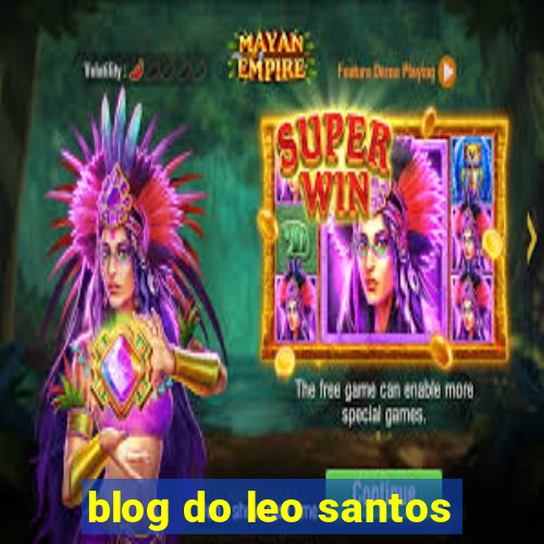 blog do leo santos